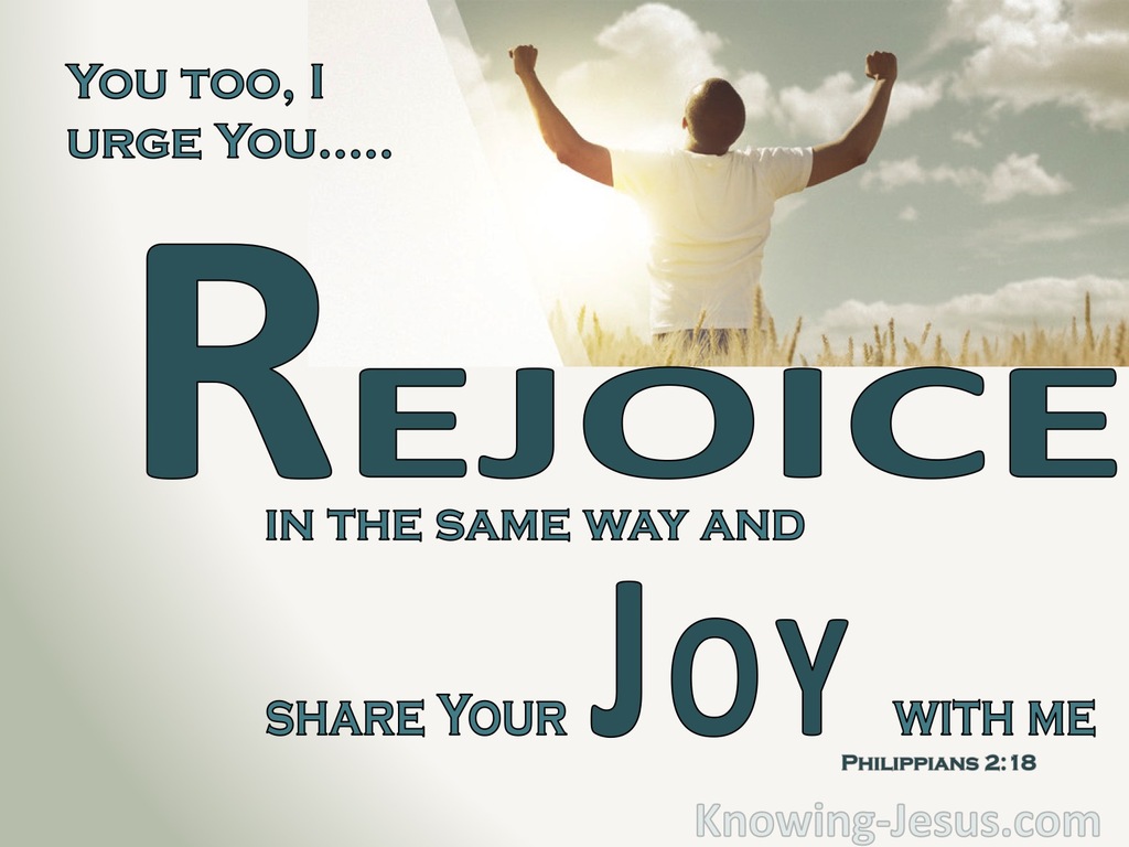 Philippians 2:18 Rejoice And Share My Joy (white)
